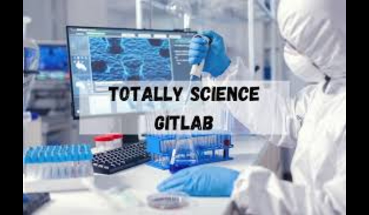 Totally Science GitLab: Unleashing the Power of Collaboration in Research